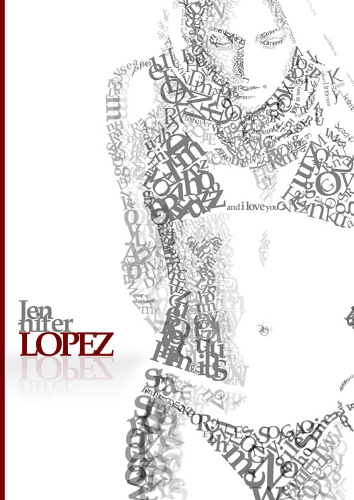 Ilustração tipográfica da Jennifer Lopez. Foram gastos 12 horas para criação desta ilustração.